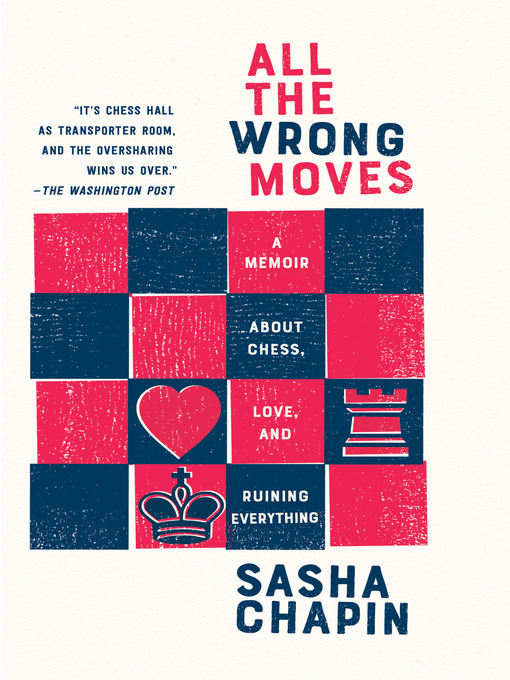 Title details for All the Wrong Moves by Sasha Chapin - Wait list